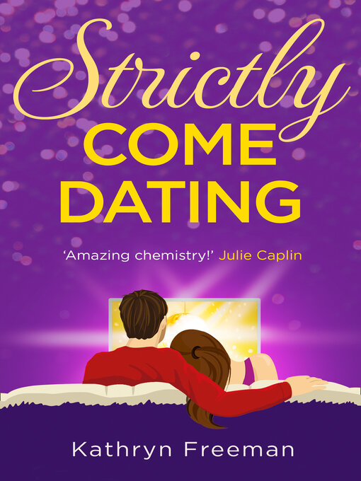 Title details for Strictly Come Dating by Kathryn Freeman - Available